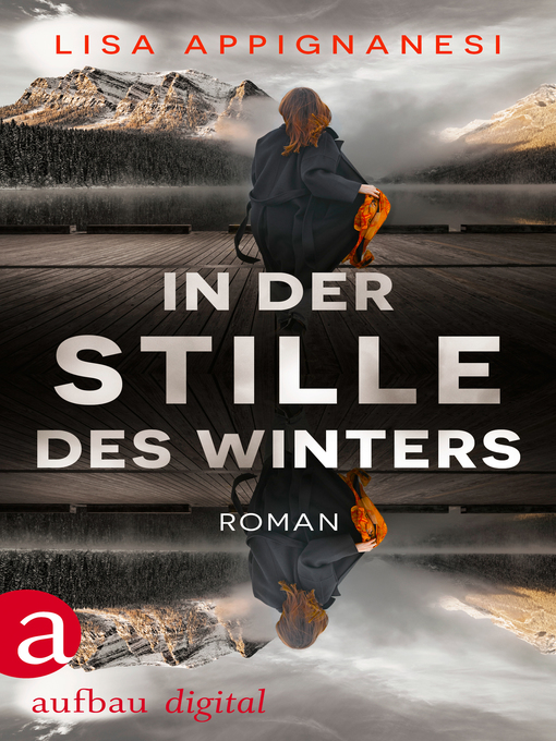 Title details for In der Stille des Winters by Lisa Appignanesi - Wait list